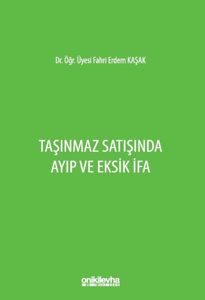 Taşınmaz Satışında Ayıp ve Eksik İfa