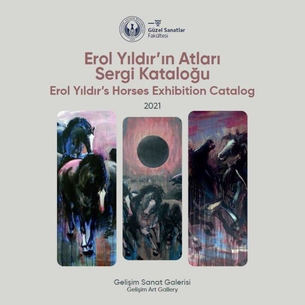 Erol Yıldır'ın Atları Sergi Kataloğu 2021 - Erol Yıldır's Horses Exhibition Catalog 2021