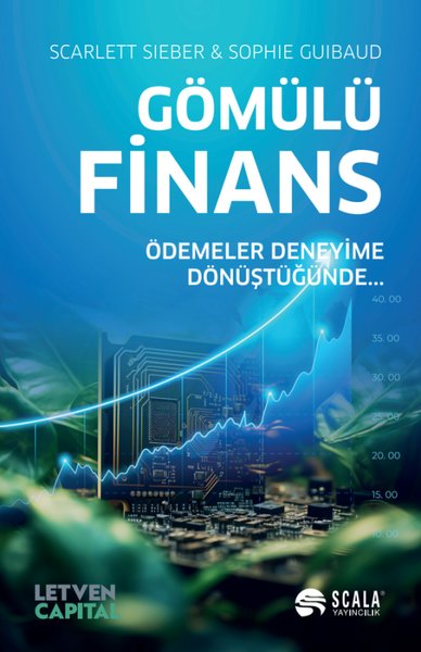 Gömülü Finans - Ödemeler Deneyime Dönüştüğünde