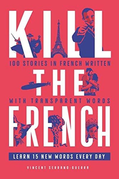 Kill The French