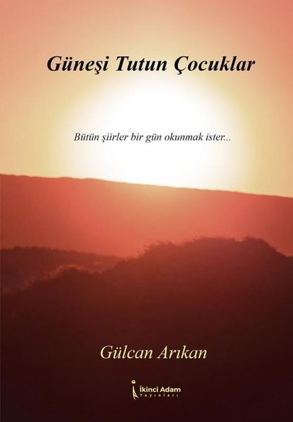 Güneşi Tutun Çocuklar