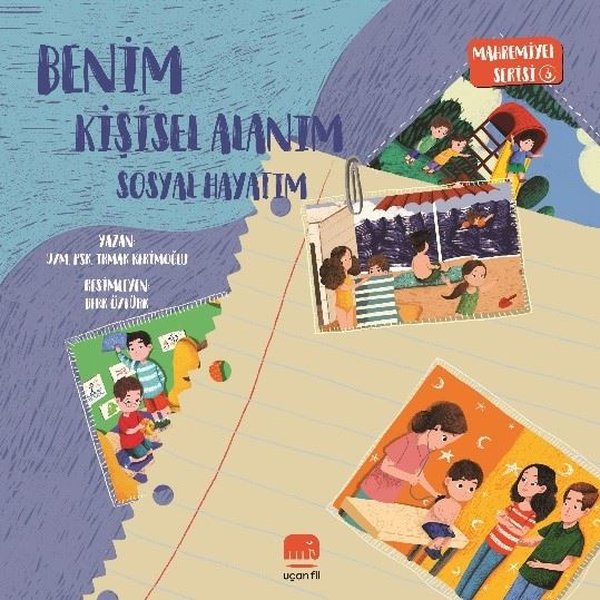 Benim Kişisel Alanım - Sosyal Hayatım - Mahremiyet Serisi 3