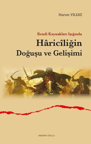 Hariciliğin Doğuşu ve Gelişimi - Kendi Kaynakları Işığında