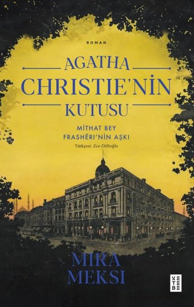 Agatha Christie'nin Kutusu - Mithat Bey Frasheri'nin Aşkı