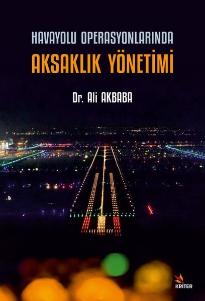 Havayolu Operasyonlarında Aksaklık Yönetimi