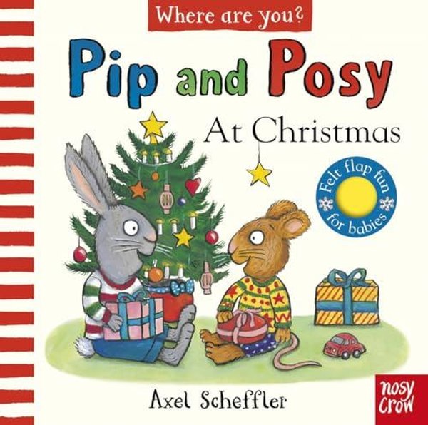 Pip and Posy Where Are You? At Christmas (A Felt Flaps Book) (Pip and Posy)