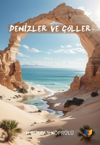 Denizler ve Çöller