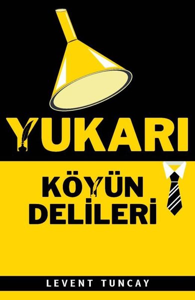 Yukarı Köyün Delileri