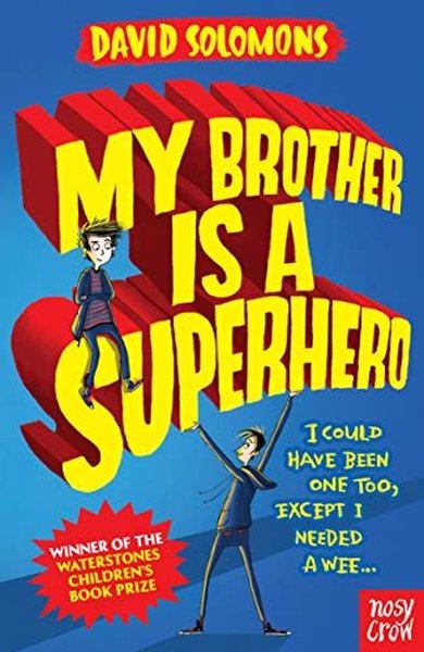 My Brother Is a Superhero (My Brother is a Superhero)