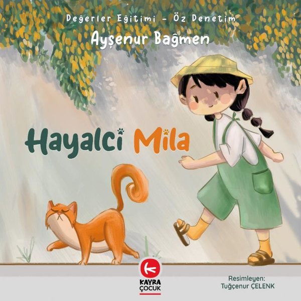 Hayalci Mila - Değerler Eğitimi - Öz Denetim