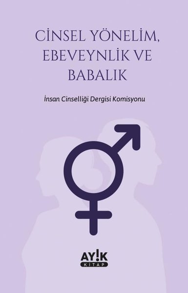 Cinsel Yönelim Ebeveynlik ve Babalık