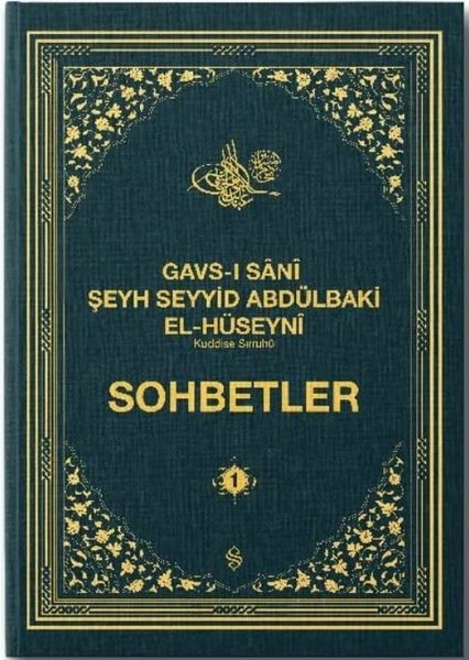 Gavs-ı Sani Şeyh Seyyid Abdülbaki El-Hüseyni (K...