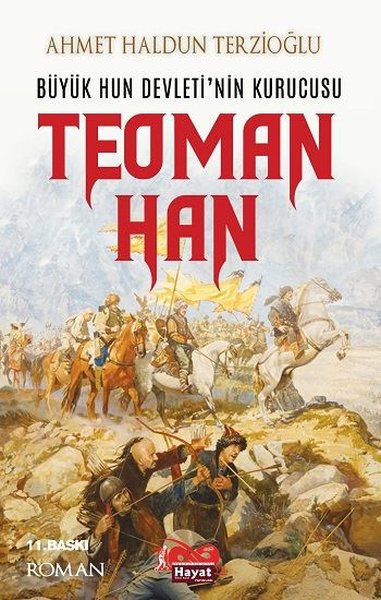 Büyük Hun Devleti'nin Kurucusu Teoman Han
