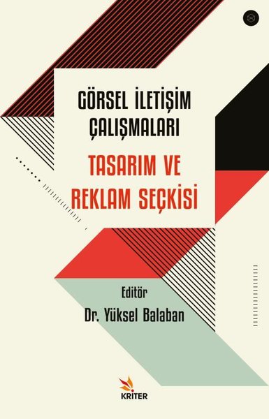 Görsel İletişim Çalışmaları - Tasarım ve Reklam Seçkisi