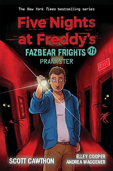 Prankster (Five Nights at Freddy's: Fazbear Frights #11) (Five Nights at Freddy's)