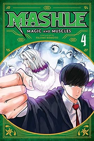 Mashle: Magic and Muscles Vol. 4 (Mashle: Magic...