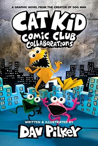 Cat Kid Comic Club 4: from the Creator of Dog M...