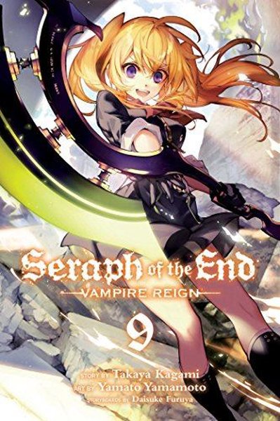 Seraph of the End Vol. 9 : Vampire Reign : 9