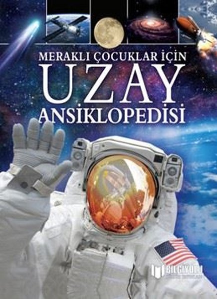 Uzay Ansiklopedisi-Meraklı Çocuklar İçin