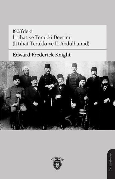 1908'deki İttihat ve Terakki Devrimi (İttihat Terakki ve 2.Abdülhamid