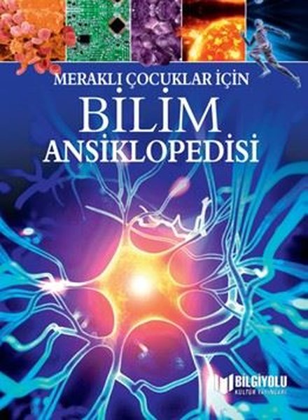 Bilim Ansiklopedisi-Meraklı Çocuklar İçin