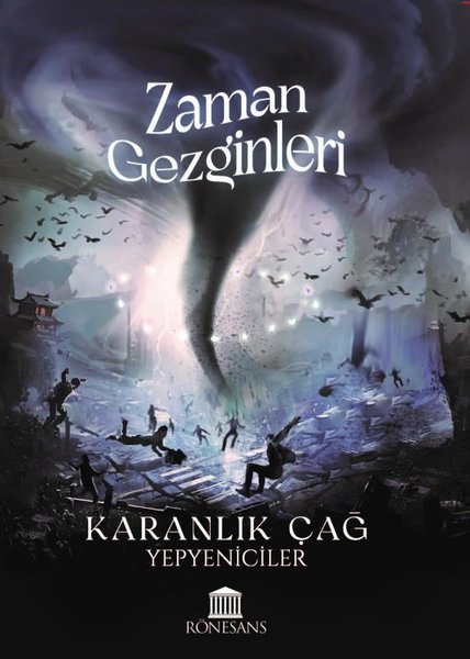 Zaman Gezginleri - Karanlık Çağ