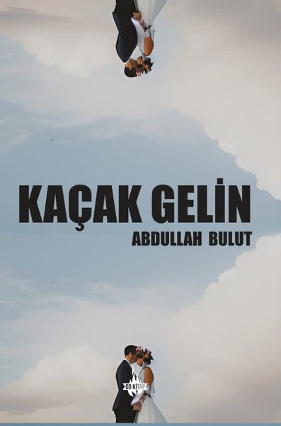 Kaçak Gelin