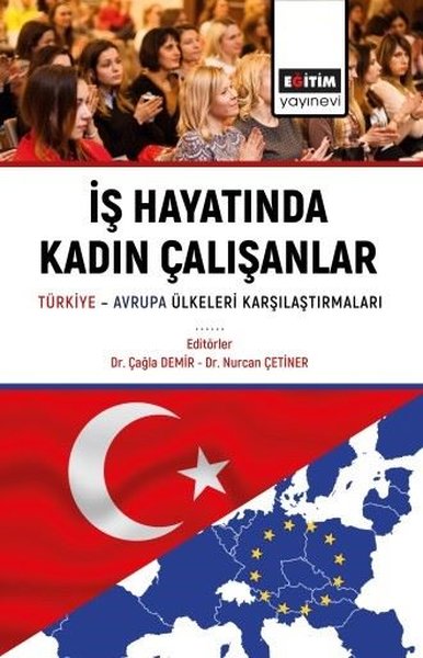İş Hayatında Kadın Çalışanlar Türkiye - Avrupa ...