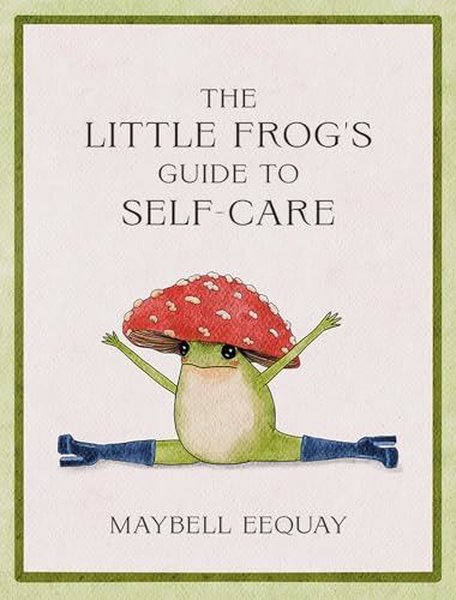 Little Frog's Guide to Self-Care