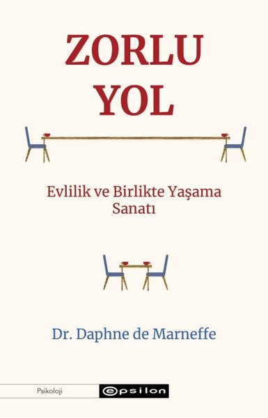 Zorlu Yol: Evlilik ve Birlikte Yaşama Sanatı