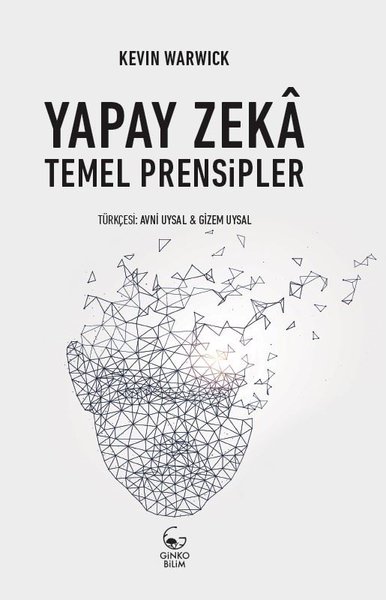 Yapay Zeka: Temel Prensipler