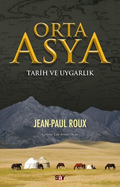 Orta Asya - Tarih ve Uygarlık