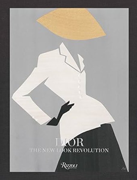 Dior : The New Look Revolution