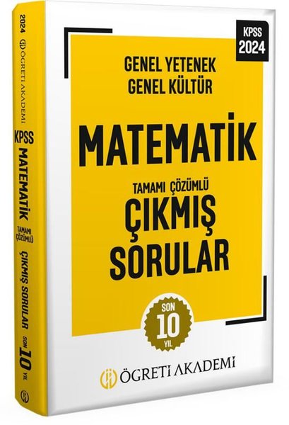 2024 KPSS Genel Yetenek Genel Kültür Matematik Tamamı Çözümlü Çıkmış Sorular