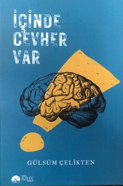 İçinde Cevher Var