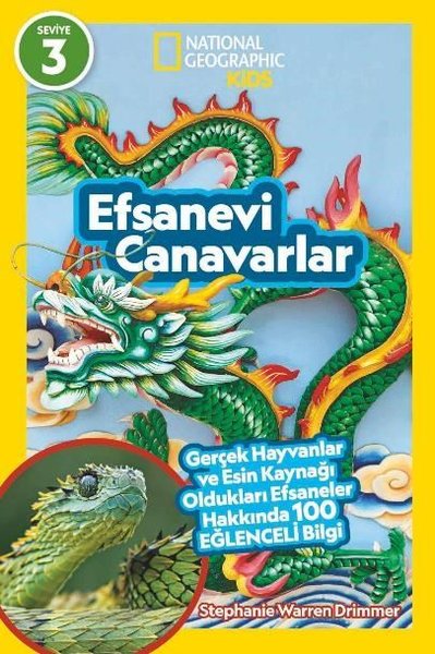 Efsanevi Canavarlar - Gerçek Hayvanlar ve Esin Kaynağı Oldukları Efsaneler Hakkında 100 Eğlenceli Bilgi