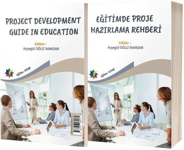 Eğitimde Proje Hazırlama Rehberi - Project Development Guide in Education - Tek Kitap