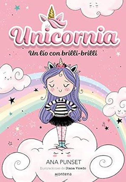 Unicornia 01: Un Lio Con Brilli - Brilli
