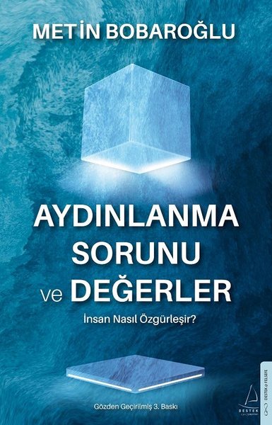 Aydınlanma Sorunu ve Değerler - İnsan Nasıl Özg...