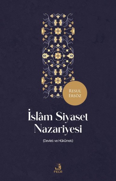 İslam Siyaset Nazariyesi (Devlet ve Hükümet)