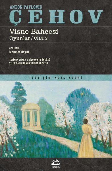 Vişne Bahçesi Oyunlar - Cilt 2 - İletişim Klasikleri