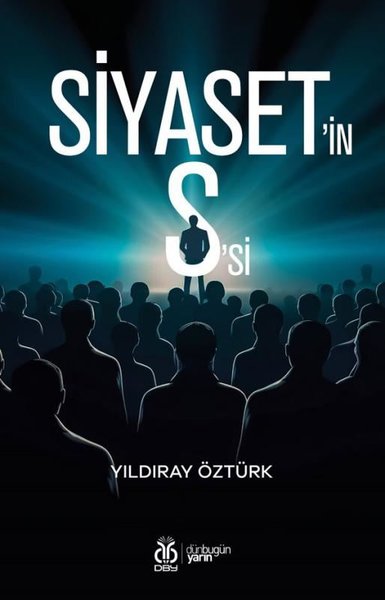 Siyaset'in S'si