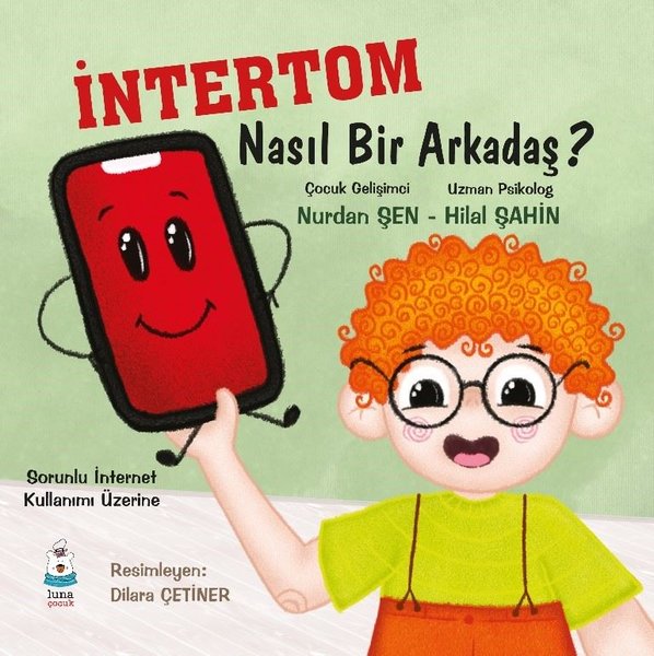 İntertom Nasıl Bir Arkadaş? - Sorunlu İnternet Kullanımı Üzerine