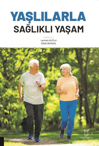 Yaşlılarla Sağlıklı Yaşam