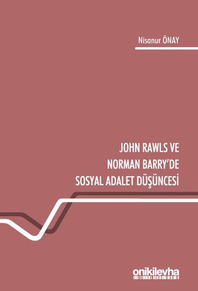 John Rawls ve Norman Barry'de Sosyal Adalet Düşüncesi