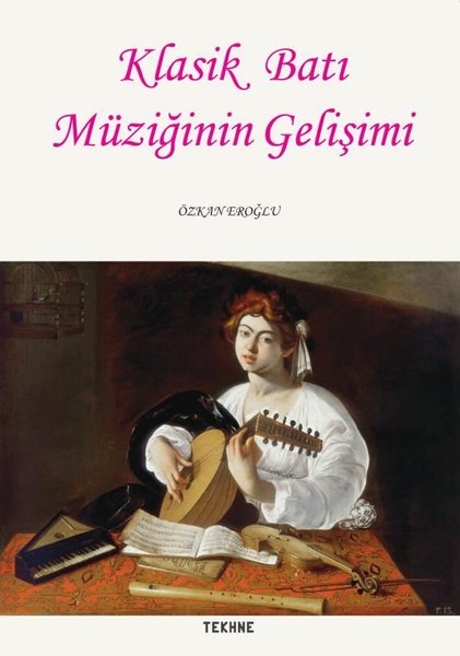 Klasik Batı Müziğinin Gelişimi