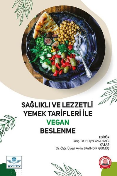 Sağlıklı ve Lezzetli Yemek Tarifleri İle Vegan Beslenme