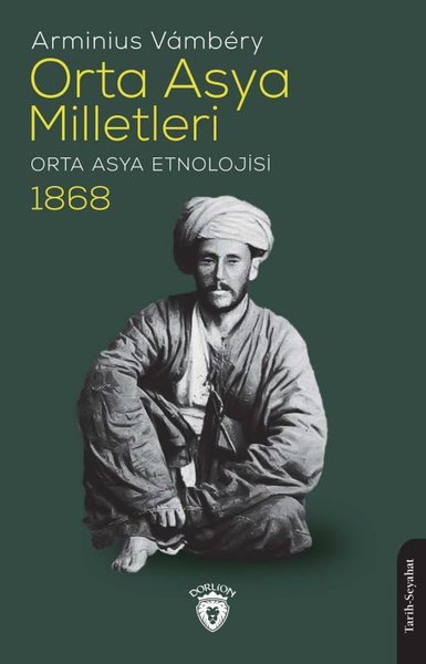 Orta Asya Milletleri - Orta Asya Etnolojisi 1868