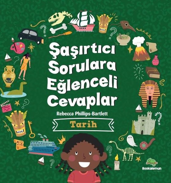 Tarih - Şaşırtıcı Sorulara Eğlenceli Cevaplar