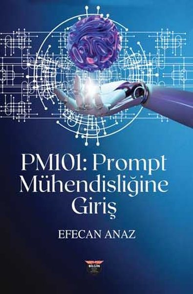 PM101: Prompt Mühendisliğine Giriş